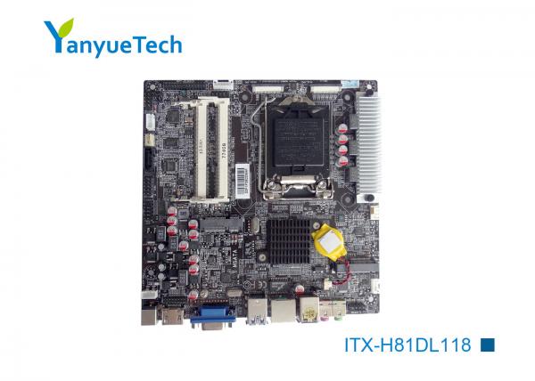 Quality ITX-H81DL118 Industrial Mini ITX Motherboard / Intel PCH Gigabyte H81 Itx CE FCC Approved for sale